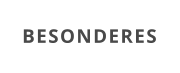 BESONDERES