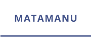 MATAMANU
