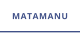 MATAMANU